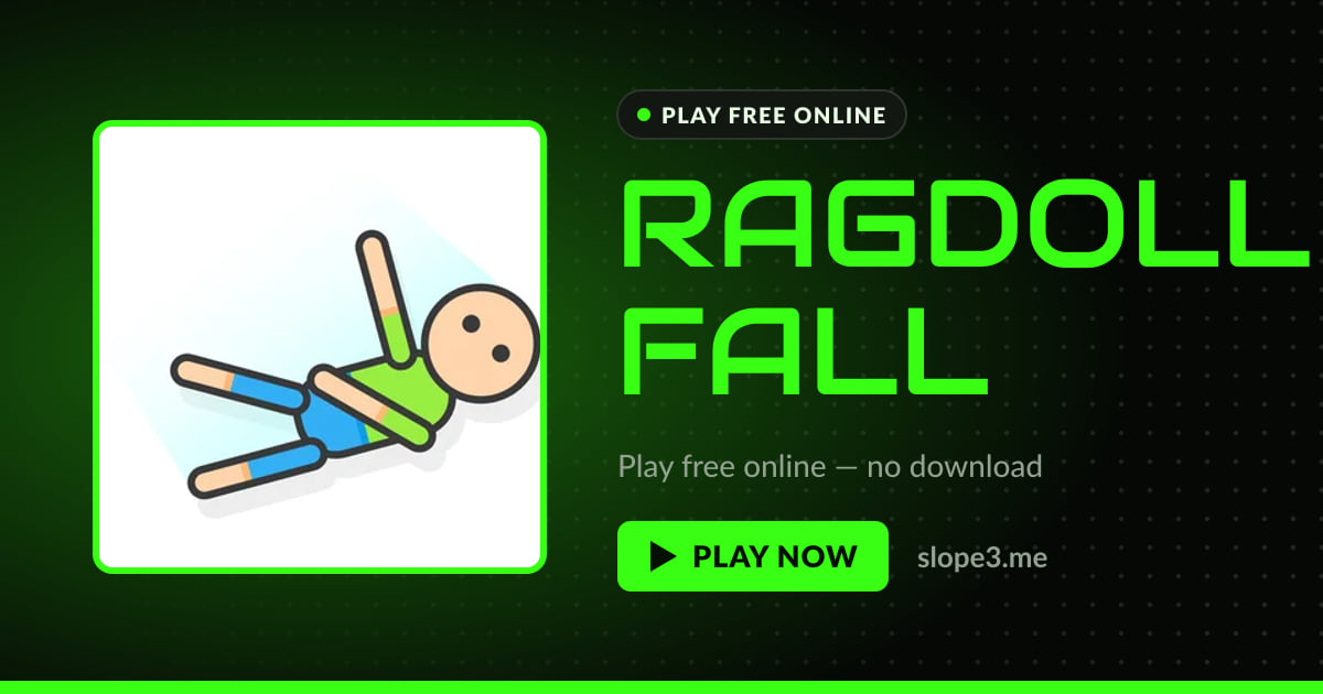Ragdoll Fall Unblocked — Play Free Online | Slope 3